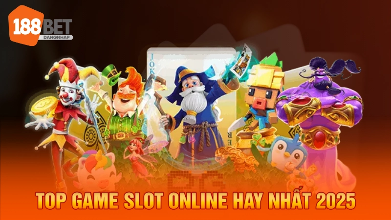 Top game slots online hay nhất 2025
