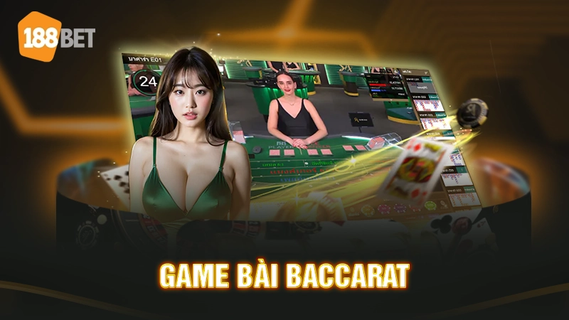 Game bài Baccarat