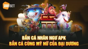 bắn cá nhân ngư apk